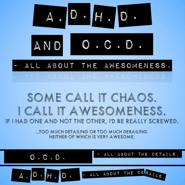 ADHD and OCD Awesomeness