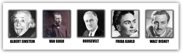 Einstein Van Gogh FDR Frida Kahlo Walt Disney